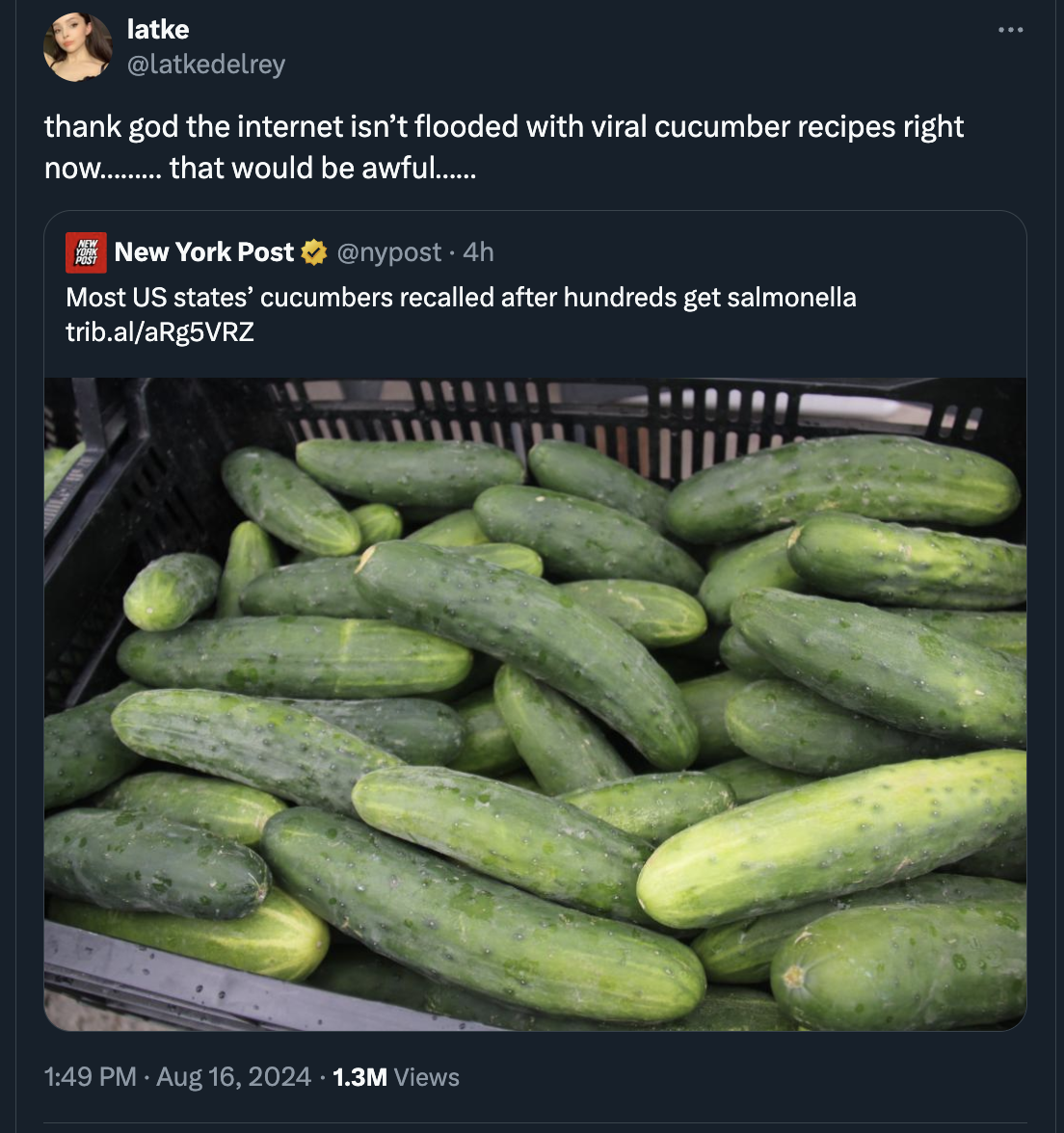 gourd - latke thank god the internet isn't flooded with viral cucumber recipes right now........ that would be awful....... New York Post . 4h Most Us states' cucumbers recalled after hundreds get salmonella trib.alaRg5VRZ 1.3M Views